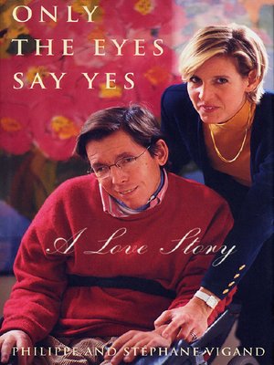 cover image of Only the Eyes Say Yes